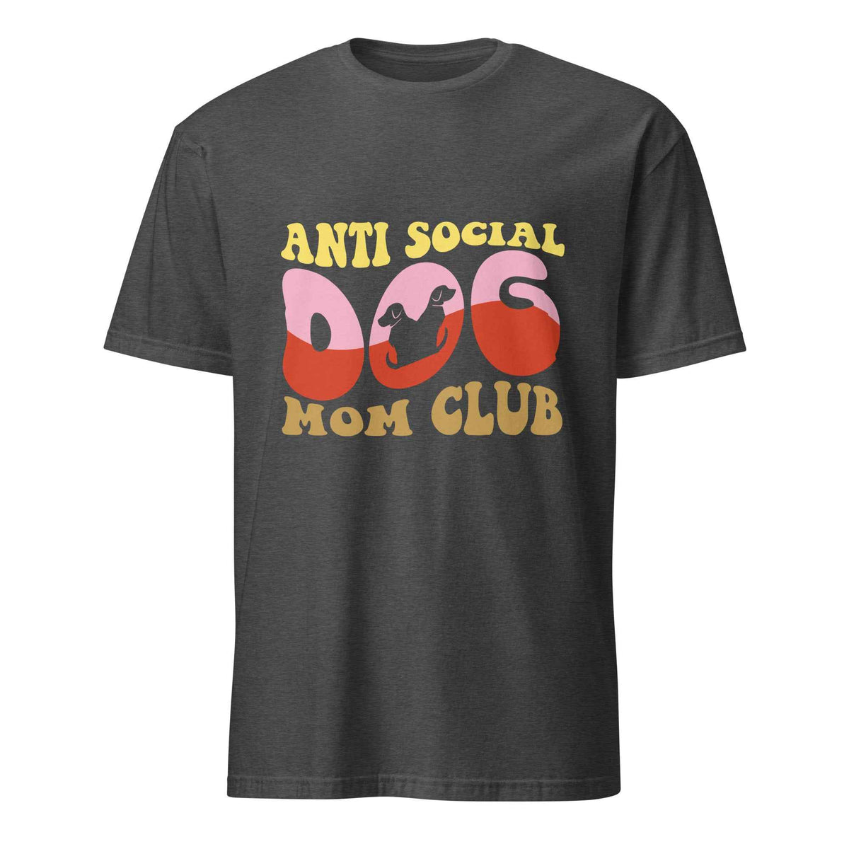 Anti Social Dog Mom Club Tee