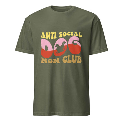 Anti Social Dog Mom Club Tee