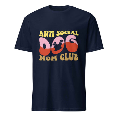 Anti Social Dog Mom Club Tee
