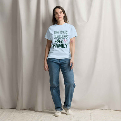 My Fur Babies Are Family Tee