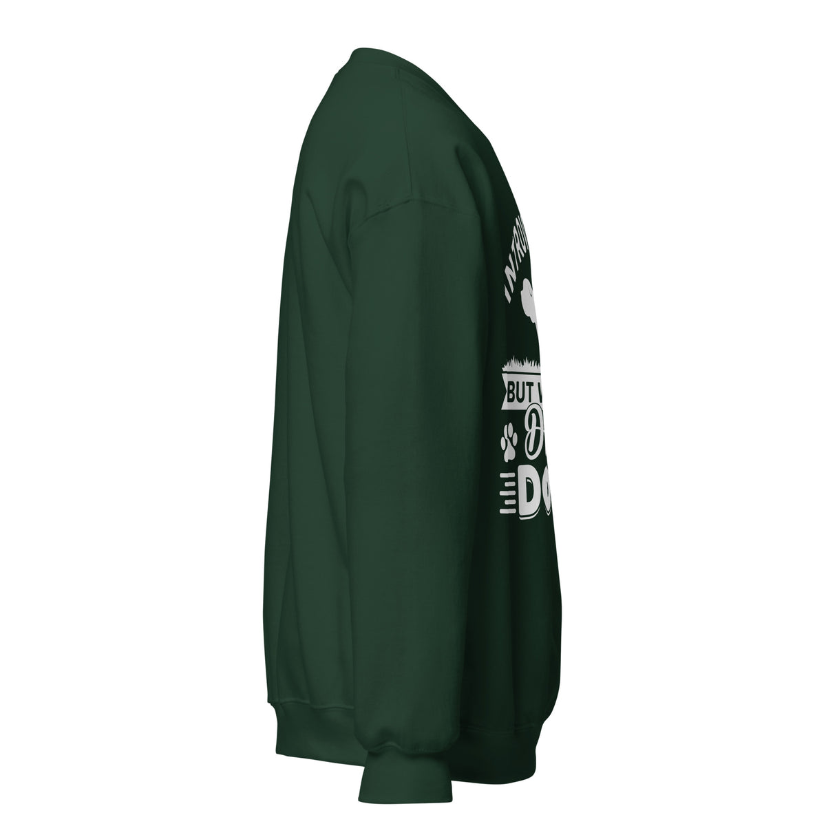 Side view of a sweatshirt in Forest Green with part of the white dog-themed chest print visible