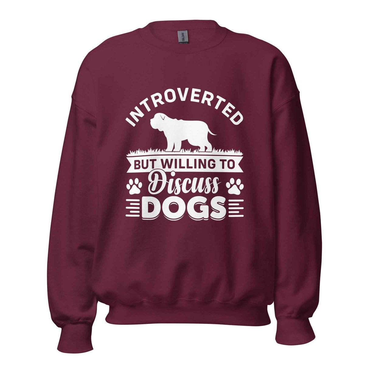 Introverted But Willing To Discuss Dogs Sweatshirt