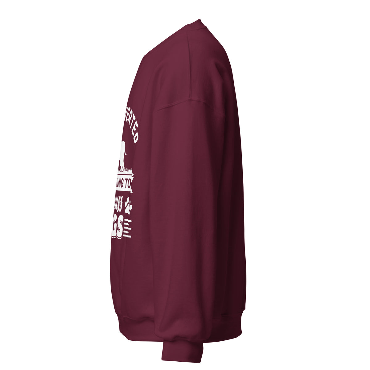 Side view of a sweatshirt in Maroon with part of the white dog-themed chest print visible