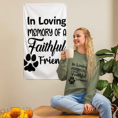 In Loving Memory Of A Faithful Friend Sweatshirt