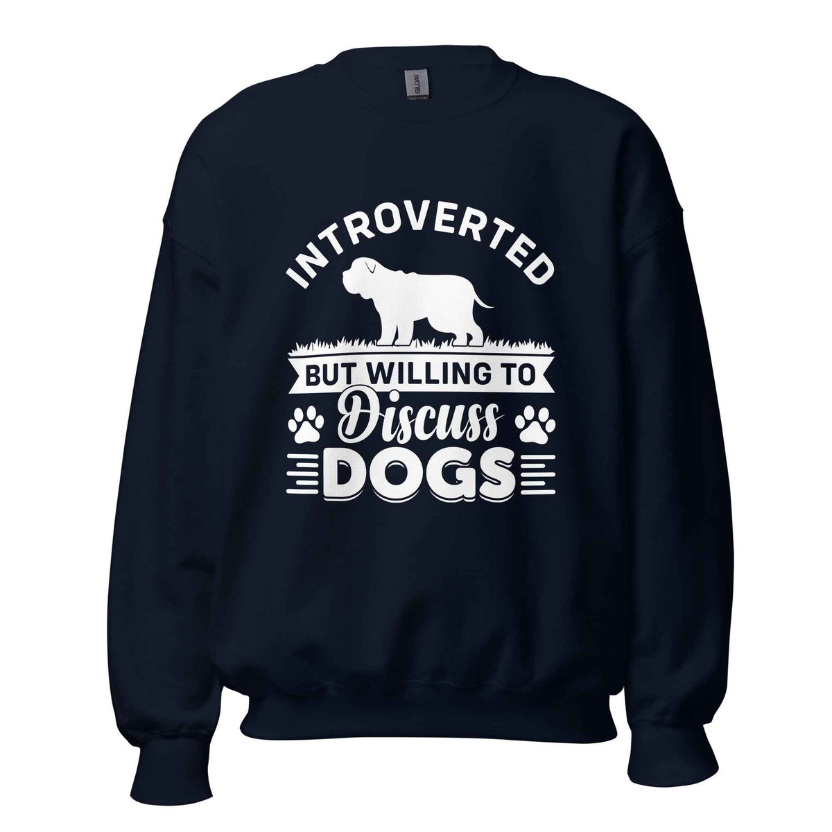 Introverted But Willing To Discuss Dogs Sweatshirt