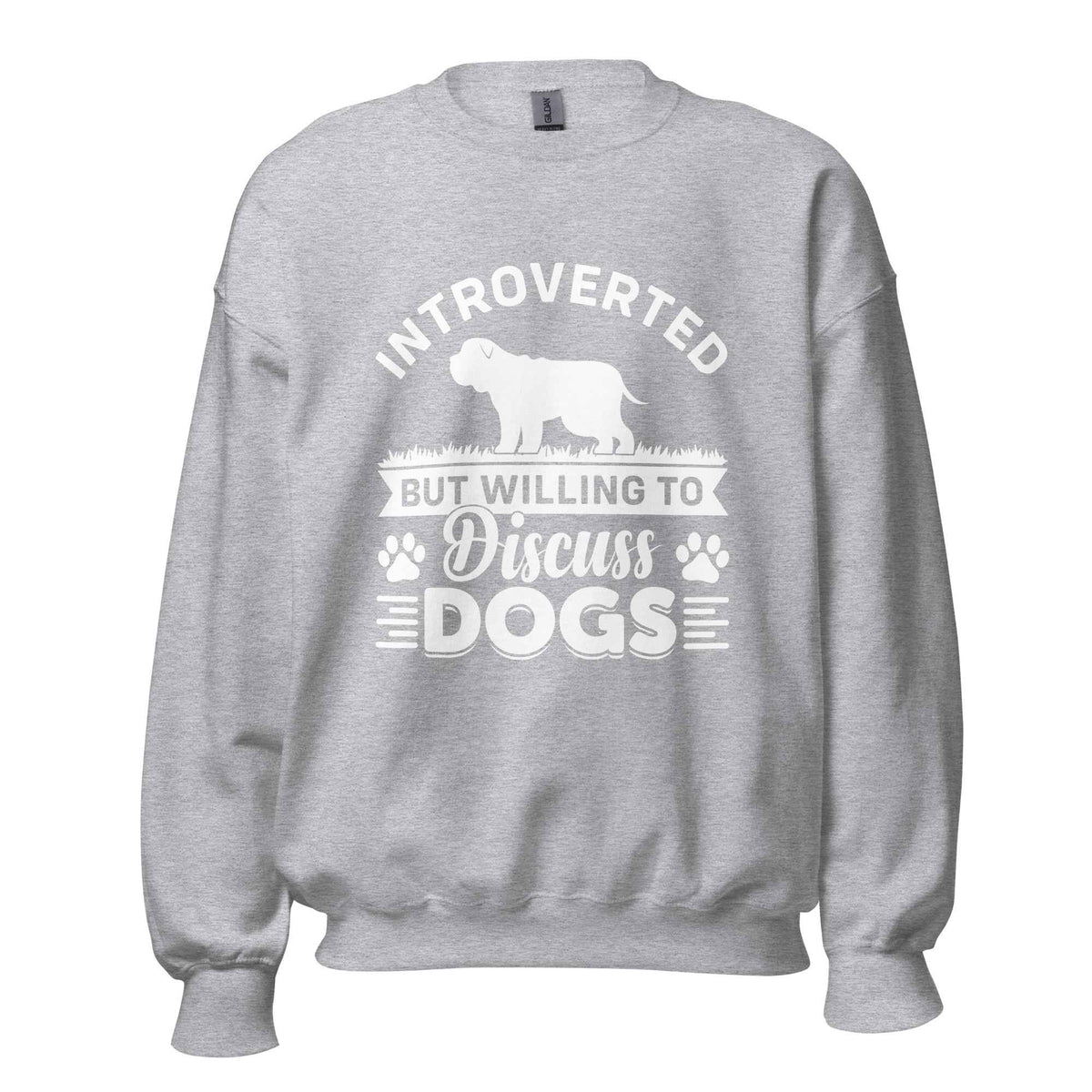 Introverted But Willing To Discuss Dogs Sweatshirt