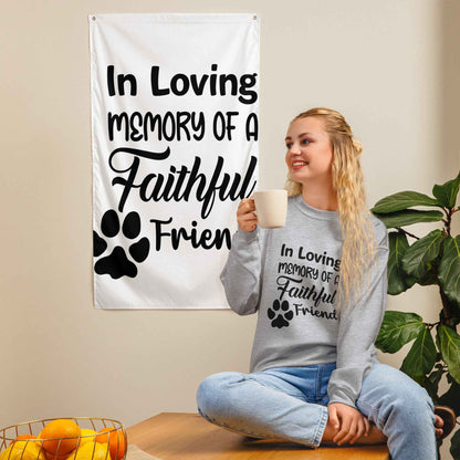 In Loving Memory Of A Faithful Friend Sweatshirt