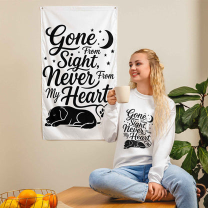 Gone From Sight, Never From My Heart - Dog Memorial Sweatshirt