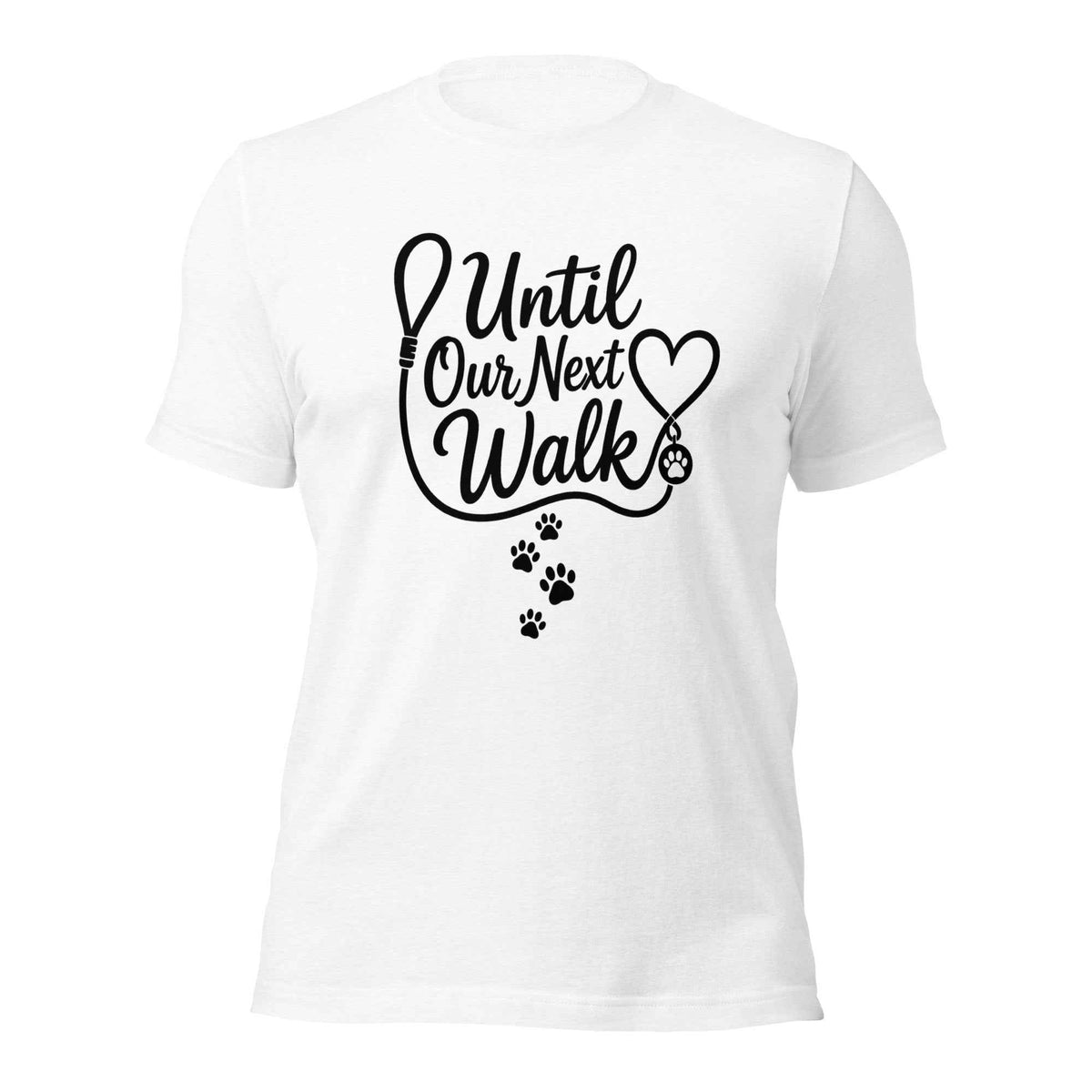 Until Our Next Walk Dog Memorial Tee